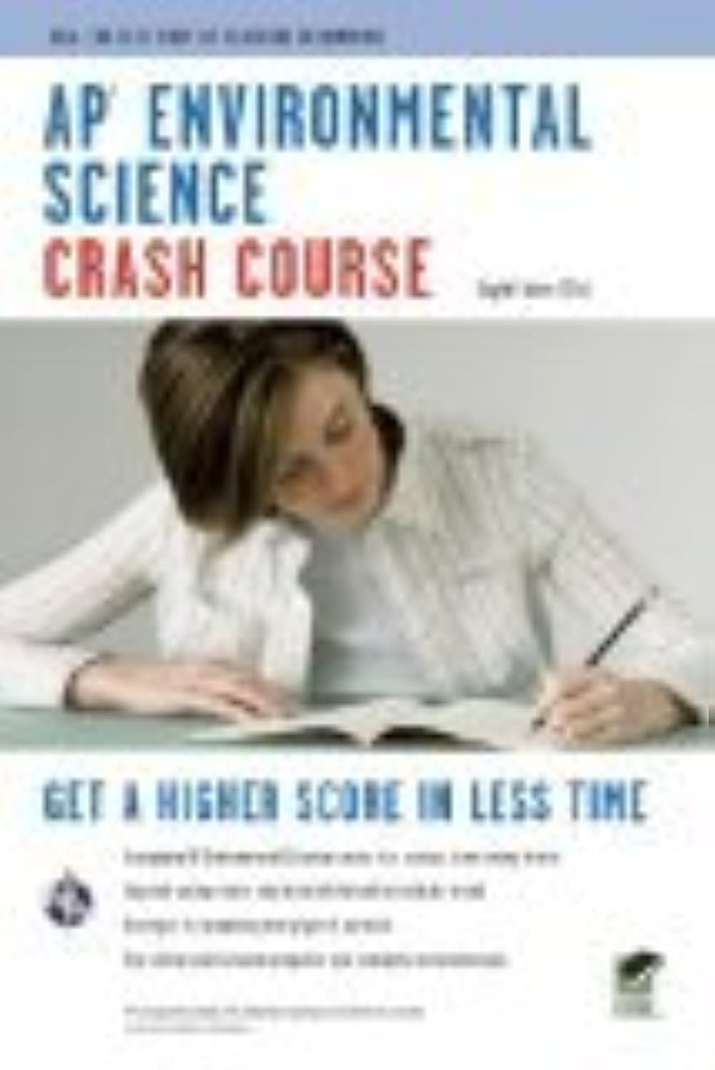 AP Environmental Science Crash Course Book + Online: Get a Higher Score in Less Time (Advanced Placement (AP) Crash Course)