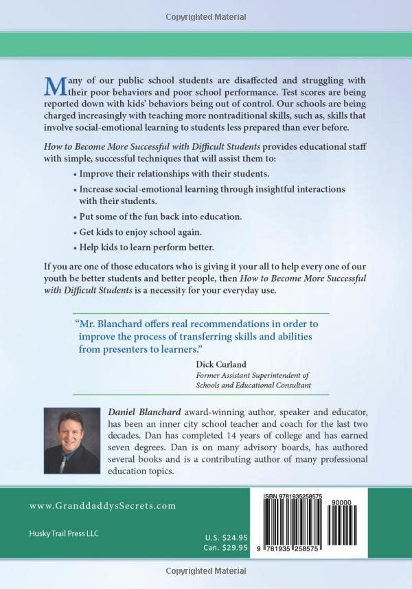 How to Become More Successful with DIFFICULT STUDENTS (Granddaddy's Secrets for Educators) - 9190