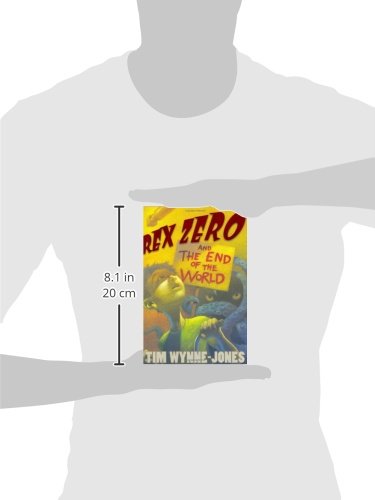 Rex Zero and the End of the World