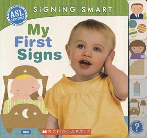 SIGNING SMART: MY FIRST SIGNS