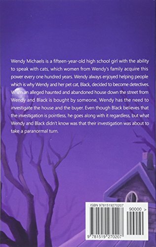 Wendy and Black: The Cat Detective 1: The Mystery House (Wendy & Black: The Cat Detective)