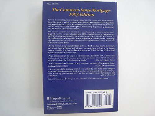 Common-Sense Mortgage: How to Cut the Cost of Home Ownership by One Hundred Thousand..