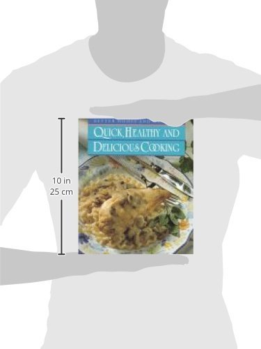 Better Homes and Gardens Quick, Healthy and Delicious Cooking