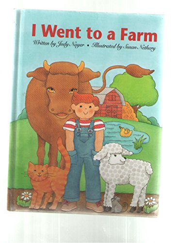 I went to a farm