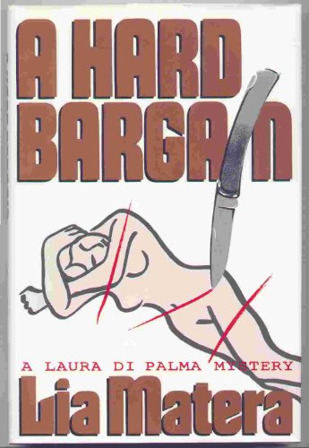 A Hard Bargain: A Laura Di Palma Mystery