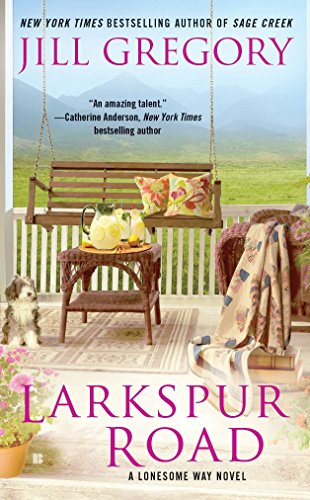 Larkspur Road (A Lonesome Way Novel)