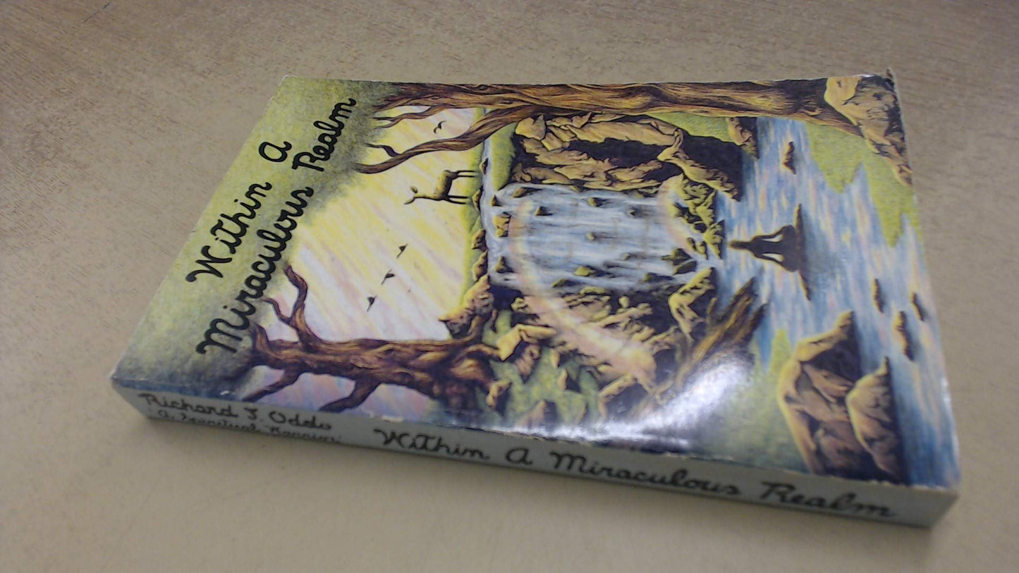 Within a Miraculous Realm