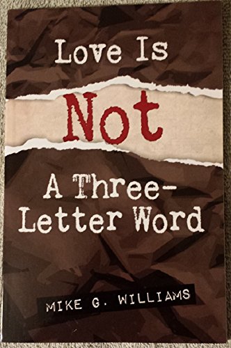 Love Is Not A Three-Letter Word
