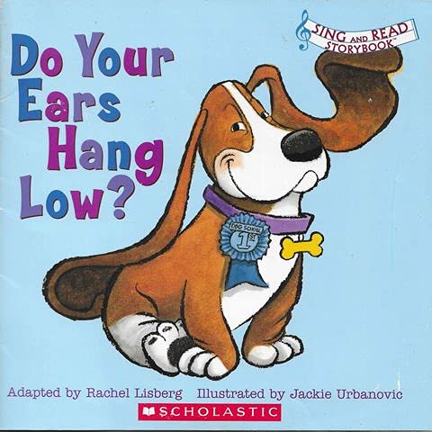 Do Your Ears Hang Low? (Sing and Read Storybook, Sing and Read Storybook)