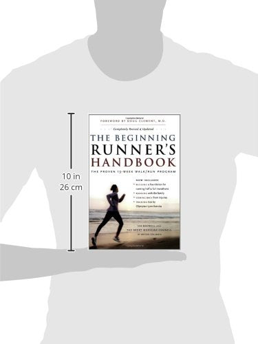 THE BEGINNING RUNNER'S HANDBOOK:
