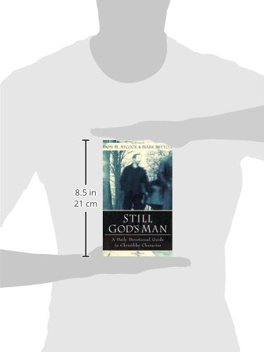 Still God's Man: A Daily Devotional Guide to Christlike Character