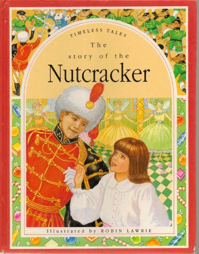 Timeless Tales: Story of the Nutcracker
