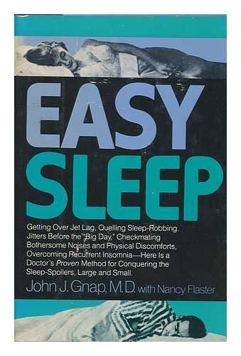 Easy Sleep: How to Get and Keep It
