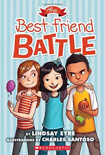 The Best Friend Battle (Sylvie Scruggs, Book 1) (1)