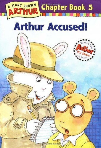 Arthur Accused: A Marc Brown Arthur Chapter Book 5 - 6114
