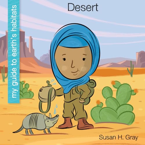 Desert (My Early Library: My Guide to Earth's Habitats)