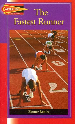 The Fastest Runner (Carter High Chronicles)