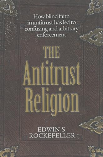 The Antitrust Religion