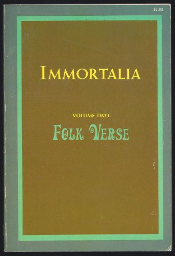 Immortalia, Vol. 2: Folk Verse