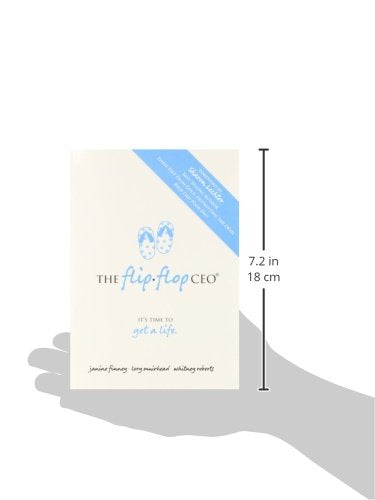The Flip Flop CEO by Lory Muirhead, Whitney Roberts, Janine Finney (2011) Paperback
