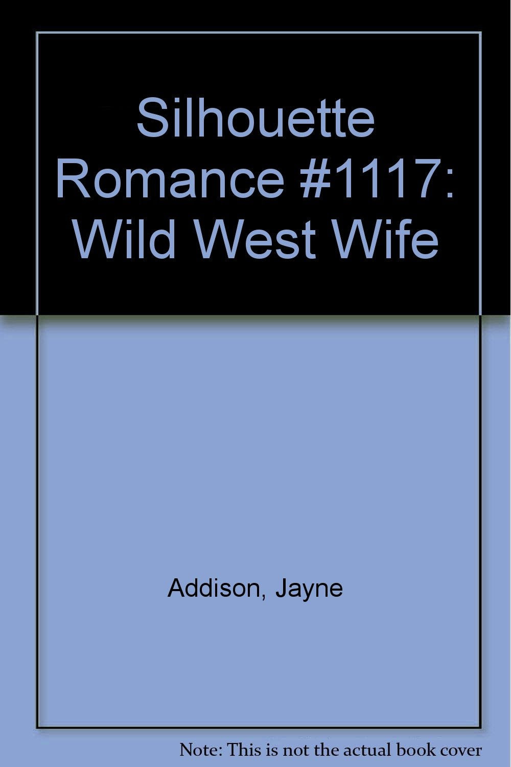 Wild West Wife (Silhouette Romance)