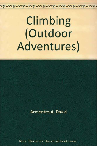 Climbing (Outdoor Adventures)