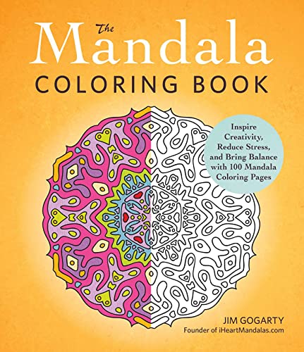 The Mandala Coloring Book: Inspire Creativity, Reduce Stress, and Bring Balance with 100 Mandala Coloring Pages - 3217