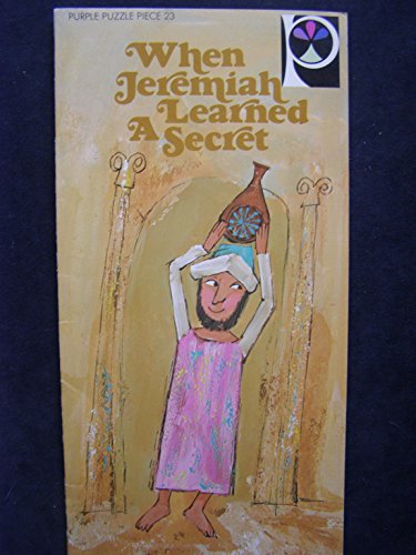 When Jeremiah Learned a Secret (Purple Puzzle Tree Books)