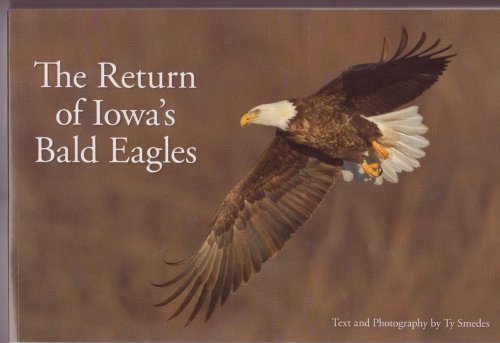 The Return of Iowa's Bald Eagles