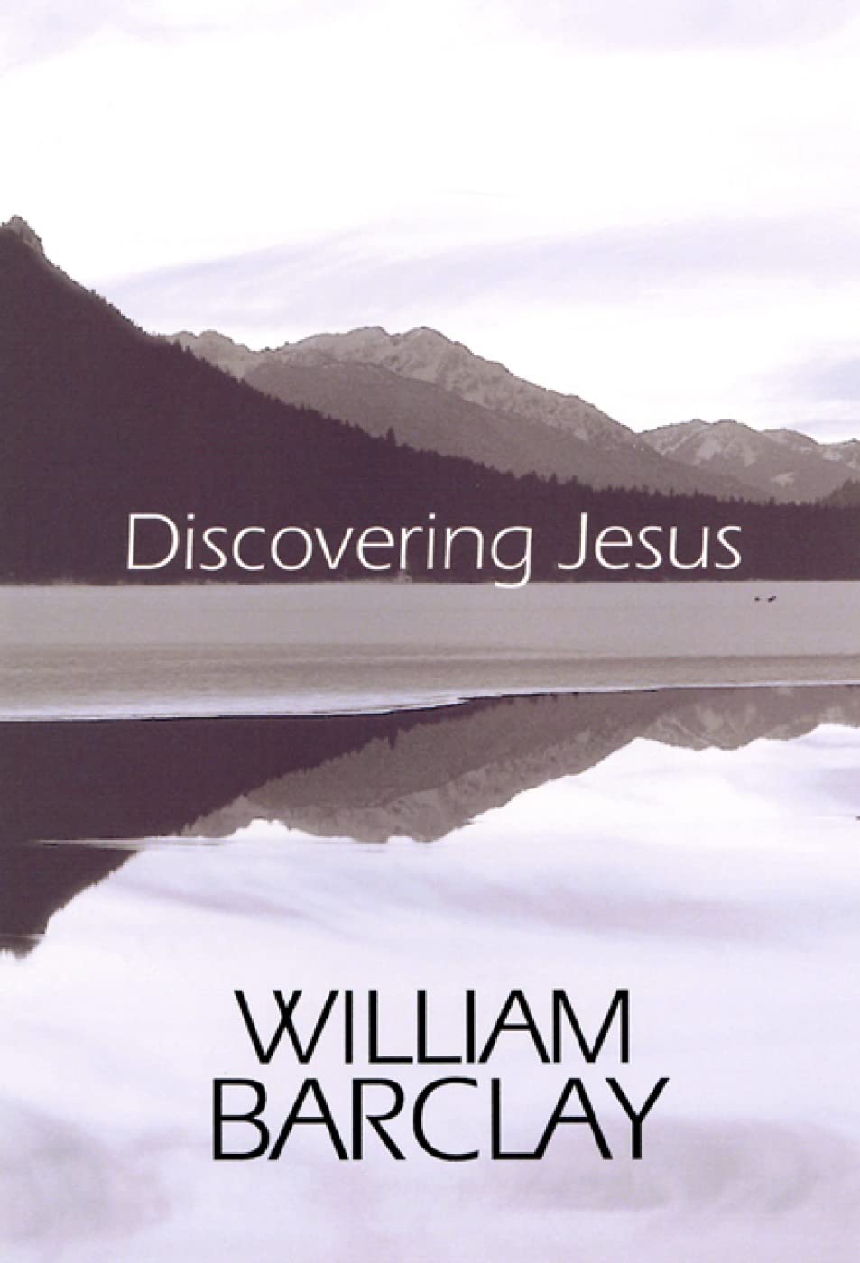 Discovering Jesus (The William Barclay Library)