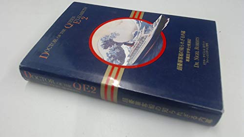C-six: Ten Years as the Doctor of the QE2