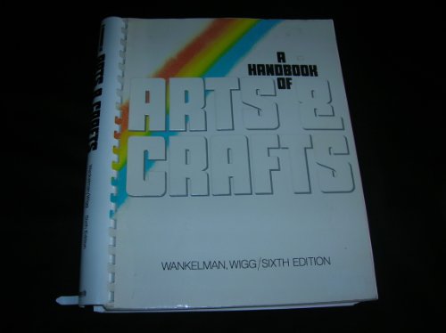 A Handbook of Arts and Crafts