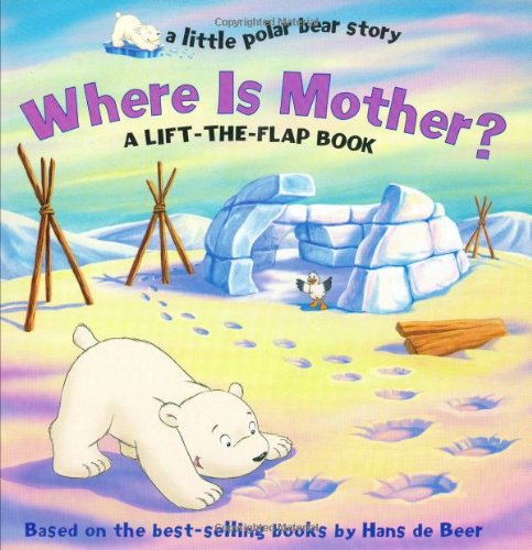 Where Is Mother? (Little Polar Bear (Paperback)) - 1693
