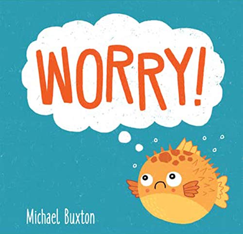 Worry! (First-Time Feelings)
