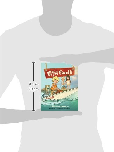 Fish Finelli (Book 2): Operation Fireball
