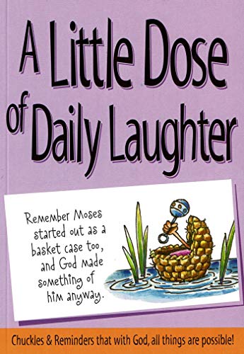 A Little Dose of Daily Laughter