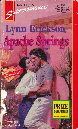 Apache Springs (Reunited #4, Harlequin Superromance #656)