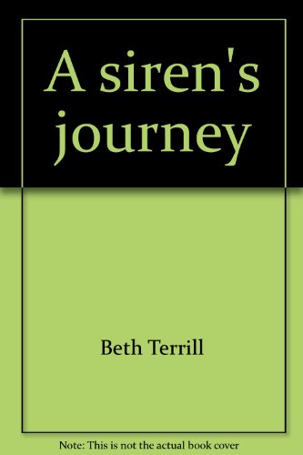 A siren's journey (McGraw-Hill reading : Leveled books)