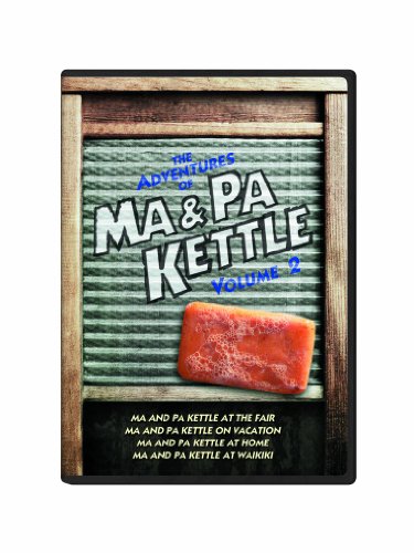 The Adventures of Ma & Pa Kettle: Volume Two (At the Fair / On Vacation / At Home / At Waikiki)