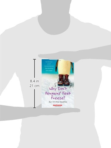 Why Don't Penguins' Feet Freeze?: And 114 Other Questions - 8521