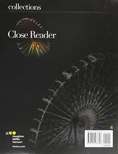 Close Reader Student Edition Grade 6 (Collections) - 4973