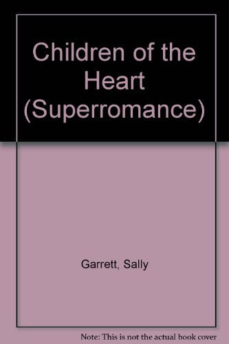 Children Of The Heart (Superromance)
