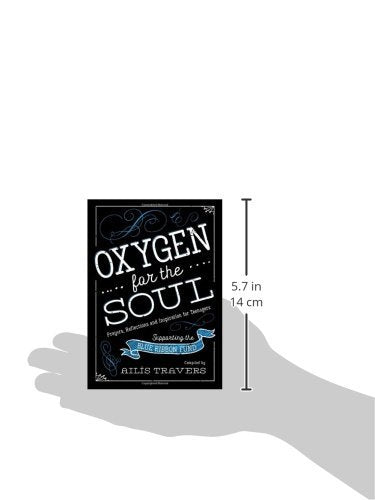 Oxygen For the Soul: Prayers, Reflection and Inspiration for Teenagers