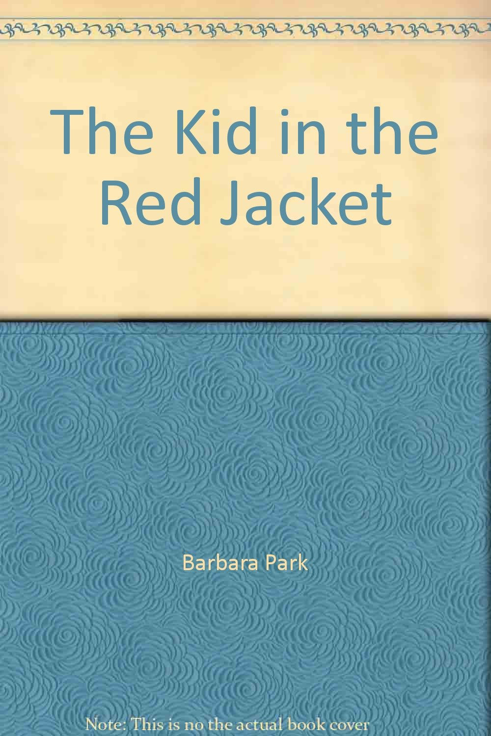 The Kid in the Red Jacket