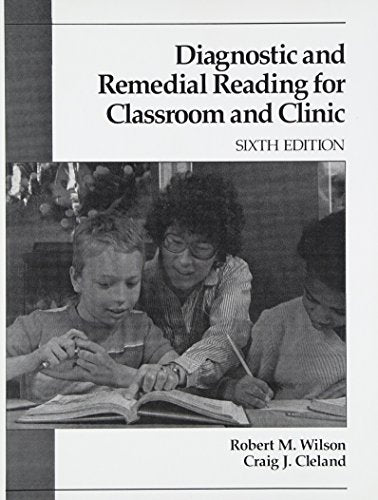 Diagnostic and Remedial Reading for Classroom and Clinic - 9999