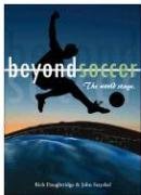 Beyond Soccer