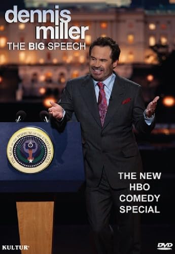 Dennis Miller: The Big Speech