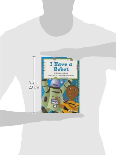 Harcourt School Publishers Trophies: Below Level Individual Reader Grade 1 I Have A Robot