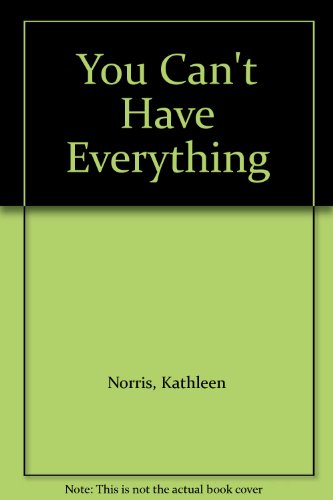 You Can't Have Everything