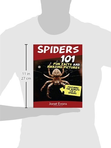 Spiders: 101 Fun Facts & Amazing Pictures ( Featuring The World'd Top 6 Spiders)
